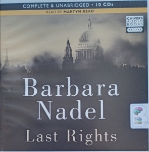 Last Rights written by Barbara Nadel performed by Martyn Read on Audio CD (Unabridged)